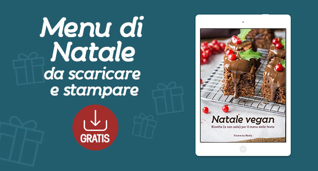 Menu Di Natale Vegan Ricette.Menu Vegano Di Natale Ebook Gratis Da Stampare Vegolosi It