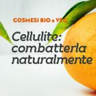 cellulite rimedi naturali