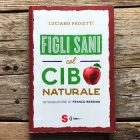 Figli sani con il cibo naturale