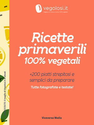 Ricette primaverili 00% vegetali