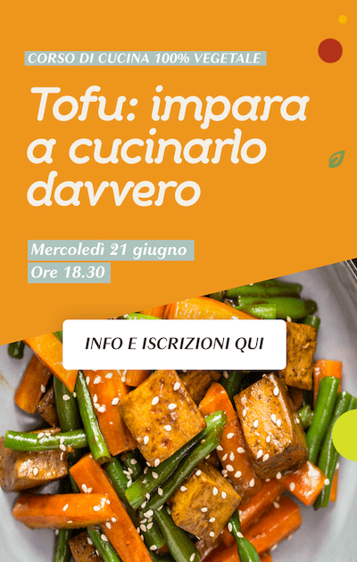 Corso di cucina sul tofu: ricette vegane per cucinarlo al meglio