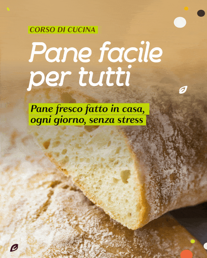 Pane facile, corso di cucina